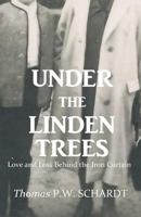 Under the Linden Trees 1939739322 Book Cover