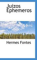 Juizos Ephemeros 1116844273 Book Cover