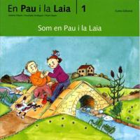 1. Som en Pau i la Laia 8476027605 Book Cover