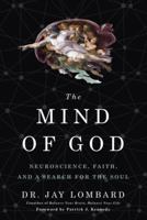 The Mind of God: Neuroscience, Faith, and a Search for the Soul 055341867X Book Cover