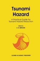 Tsunami Hazard: A Practical Guide for Tsunami Hazard Reduction 940105486X Book Cover