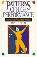 Patterns of High Performance: Discovering the Ways People Work Best 1881052702 Book Cover