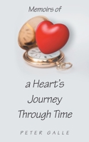 Memoirs of a Heart's Journey Through Time B0FY7XDZPR Book Cover