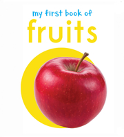 My First Book of Fruits: First Board Book (My First Books) 9386538504 Book Cover