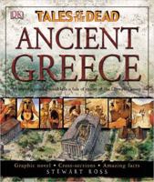 Ancient Greece (TALES OF THE DEAD) 0756605547 Book Cover