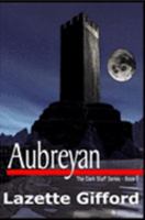 Aubreyan - The Dark Staff Series -- Book One 1554043360 Book Cover