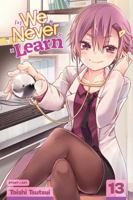 We Never Learn, Vol. 13 1974717259 Book Cover