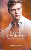 Halloween Cinderella (Misfits and Fairy Tales) B0CL68B7ZF Book Cover