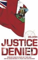 Justice Denied 0985244046 Book Cover