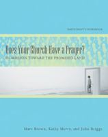 Does Your Church Have a Prayer?: In Mission Toward the Promised Land 0881775673 Book Cover
