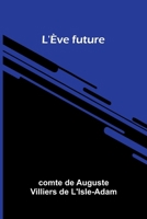 L' ve future (French Edition) 936839640X Book Cover