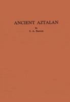 Ancient Aztalan: 0837146240 Book Cover