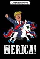 Composition Notebook: Merica Unicorn Trump Gift for Men Women America First Journal/Notebook Blank Lined Ruled 6x9 100 Pages 1671340043 Book Cover