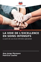 La Voie de l'Excellence En Soins Intensifs (French Edition) 6206912361 Book Cover