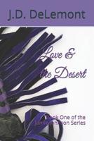 Love & the Desert: Book One of the Jamie Johnson Series 1072378981 Book Cover