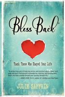 BlessBack®:Thank Those Who Shaped Your Life 061559395X Book Cover