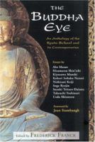 The Buddha Eye: An Anthology of the Kyoto School and Its Contemporaries 0941532593 Book Cover