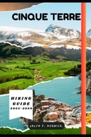CINQUE TERRE HIKING GUIDE 2025-2026 (Trailblazer: The Ultimate Hiking Guide Series) B0FMXZHF7T Book Cover