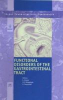 Functional Disorders of the Gastrointestinal Tract 1586034863 Book Cover