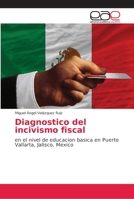 Diagnostico del incivismo fiscal 6202167300 Book Cover