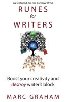 Runes for Writers: Boost Your Creativity and Destroy Writer's Block (Shaman of Story) 1732755116 Book Cover