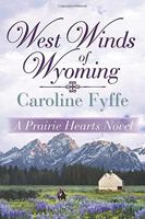 West Winds of Wyoming 1477825207 Book Cover