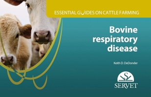 Essential guides on cattle farming. Bovine respiratory disease 841631554X Book Cover