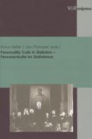 Personality Cults in Stalinism - Personenkulte Im Stalinismus 3899711912 Book Cover