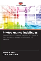 Phytoalexines indoliques (French Edition) 6209982492 Book Cover