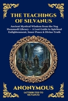 The Teachings of Silvanus: Ancient Mystical Wisdom from the Nag Hammadi Library - A Lost Guide to Spiritual Enlightenment, Inner Peace & Divine Truth (Library of Alexandria - Esoteric) 1807527611 Book Cover