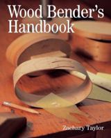 Wood Bender's Handbook 0806997028 Book Cover