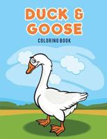 Duck & Goose Coloring Book 1635894743 Book Cover