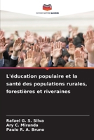 L'éducation populaire et la santé des populations rurales, forestières et riveraines (French Edition) 6209592139 Book Cover