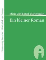 Ein Kleiner Roman 1482380749 Book Cover