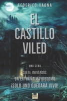 El Castillo Viled B09B38QD5Q Book Cover