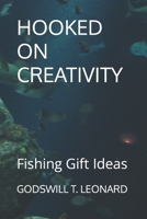 Hooked on Creativity: Fishing Gift Ideas B0CKWK31HH Book Cover