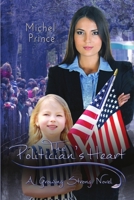 The Politician's Heart 1680463896 Book Cover