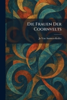 Die Frauen Der Coornvelts (German Edition) 1025607430 Book Cover