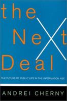 The Next Deal: The Choice Revolution and the New Responsibility 0465009719 Book Cover