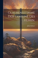 Glaubensstimme der Gemeine des Herrn. 1021928437 Book Cover