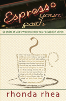 Espresso Your Faith 1596693665 Book Cover
