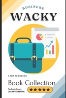 Wacky: Business B0DQHJ4LDX Book Cover