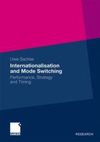 Internationalisation and Mode Switching: Performance, Strategy and Timing 3834931306 Book Cover