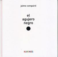Agujero Negro: The Black Hole 8496629988 Book Cover
