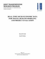 Real-Time Socio-Economic Data for Travel Demand Modeling and Project Evaluation 1622601025 Book Cover