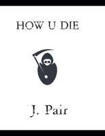How U Die B0HCY6RM52 Book Cover