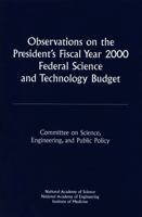Observations on the President's Fiscal Year 2000 Federal Science and Technology Budget (Compass Series) 0309064872 Book Cover