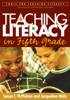 Teaching Literacy in Fifth Grade (Tools for Teaching Literacy) 1593853408 Book Cover