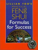 Lillian Too's Practical Feng Shui: Formulas for Success 1862045631 Book Cover