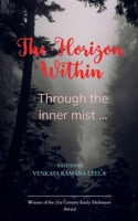 The Horizon Within Through The Inner Mist... ... 180715369X Book Cover
